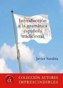 Introducción a la gramática española tradicional